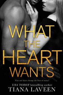What the Heart Wants