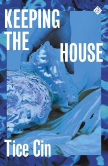 Keeping the House