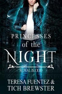 Princesses of the Night (Royal Blood Book 1)