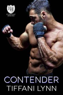 Contender: An Everyday Heroes World Book (The Everyday Heroes World) Contender: An Everyday Heroes World Book (The Everyday Heroes World)