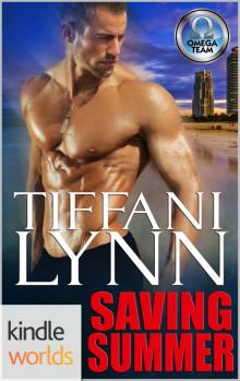 The Omega Team: Saving Summer (Kindle Worlds Novella)