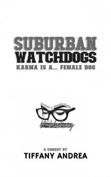 Suburban Watchdogs