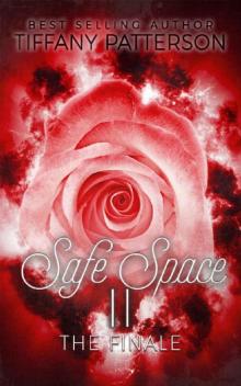 Safe Space II: The Finale
