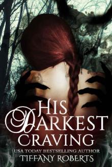 His Darkest Craving His Darkest Craving