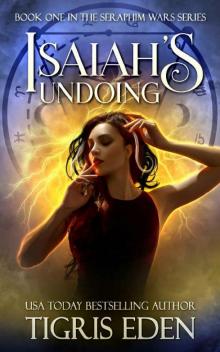 Isaiah's Undoing- the Warrior's Curse
