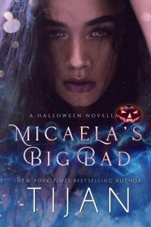 Micaela's Big Bad