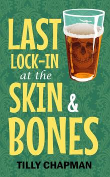 Last Lock-In at the Skin and Bones