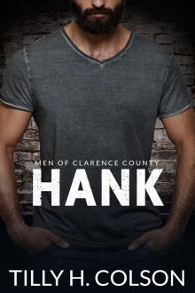 Hank: Men of Clarence County Book 1