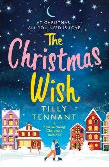 The Christmas Wish: A heartwarming Christmas romance The Christmas Wish: A heartwarming Christmas romance