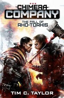 The Fall of Rho-Torkis (Chimera Company Book 1)