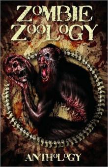 Zombie Zoology: An Unnatural History