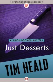 Just Desserts (The Simon Bognor Mysteries)