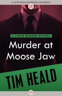Murder at Moose Jaw (The Simon Bognor Mysteries)