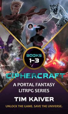 Ciphercraft Books 1-3 : A Portal Fantasy LitRPG Box Set