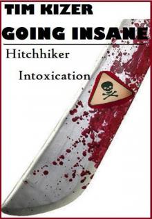 Going Insane--A Psycho Thriller