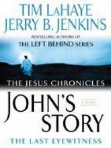 John's Story: The Last Eyewitness John's Story: The Last Eyewitness