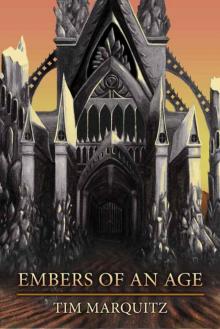 Embers of an Age (Blood War Trilogy) Embers of an Age (Blood War Trilogy)