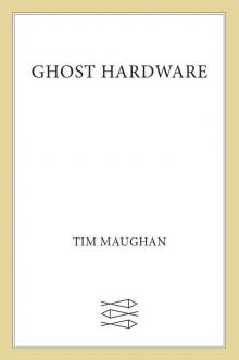 Ghost Hardware