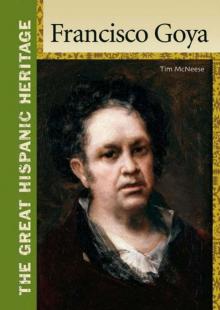 Francisco Goya, The Great Hispanic Heritage