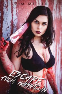 Escape from Happytown (April Almighty Book 3)
