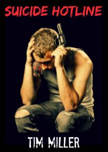 Suicide Hotline (The One Percent Book 2)
