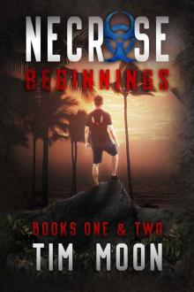 Necrose Beginnings: Books One and Two