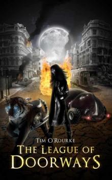 The League of Doorways (A Book of Vampires, Werewolves & Black Magic) (The Doorways Trilogy - Book Two)