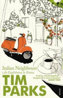 Italian Neighbours_An Englishman in Verona
