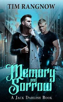 Memory And Sorrow (Jack Dahlish Book 2)