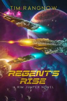 Regent's Rise (Rim Jumper Book 9)