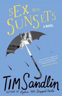 Sex and Sunsets: A Novel