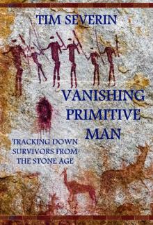 Vanishing Primitive Man (Search Book 9)
