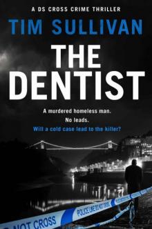 The Dentist The Dentist
