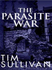 The Parasite War The Parasite War