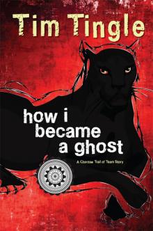 How I Became A Ghost How I Became A Ghost