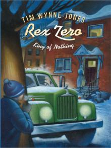 Rex Zero, King of Nothing Rex Zero, King of Nothing