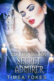Her First & Last Secret Admirer