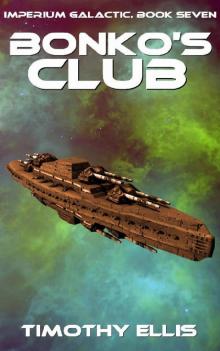 Bonko's Club (Imperium Galactic Book 7)