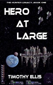 Hero at Large (The Hunter Legacy Book 1)
