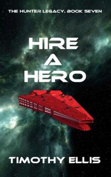 Hire a Hero (The Hunter Legacy Book 7)