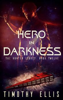 Hunter Legacy 12: Hero in Darkness