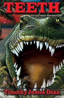 TEETH - The Epic Novel With Bite (The South Pacific Trilogy)