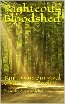 Righteous Bloodshed: Righteous Survival EMP Saga, Book 2