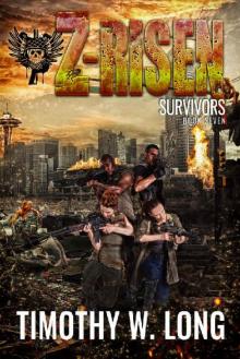 SURVIVORS: A Zombie Thriller Series (Z-Risen Book 7) (Z-RISEN Series)