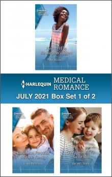 Harlequin Medical Romance July 2021--Box Set 1 of 2