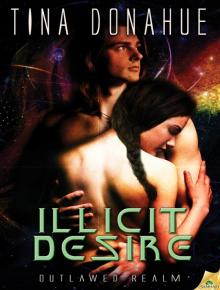 Illicit Desire: Outlawed Realm, Book 2