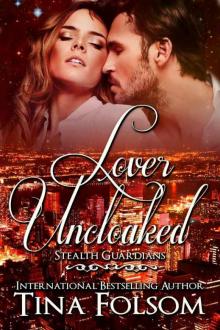 Lover Uncloaked (Stealth Guardians #1)