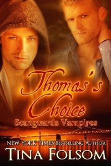 Thomas's Choice