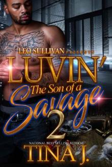 Luvin' the Son of a Savage 2