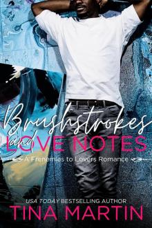 Brushstrokes and Love Notes (An Enemies to Lovers Romance)